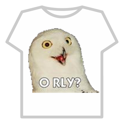 O RLY? Shirt